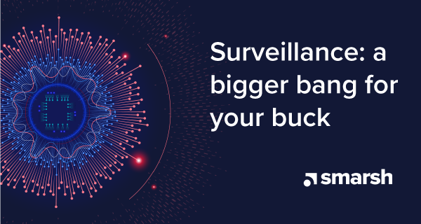 Surveillance: A Bigger Bang For Your Buck