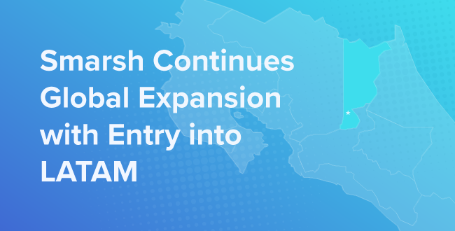 Smarsh Continues Global Expansion with Entry into LATAM